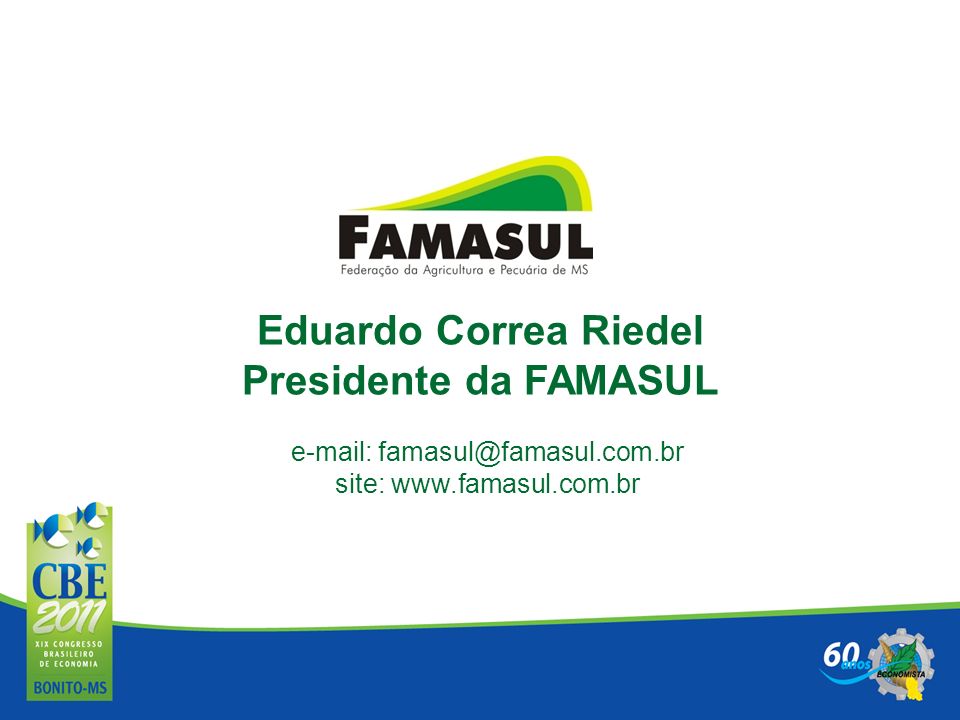 Eduardo Correa Riedel Presidente da FAMASUL