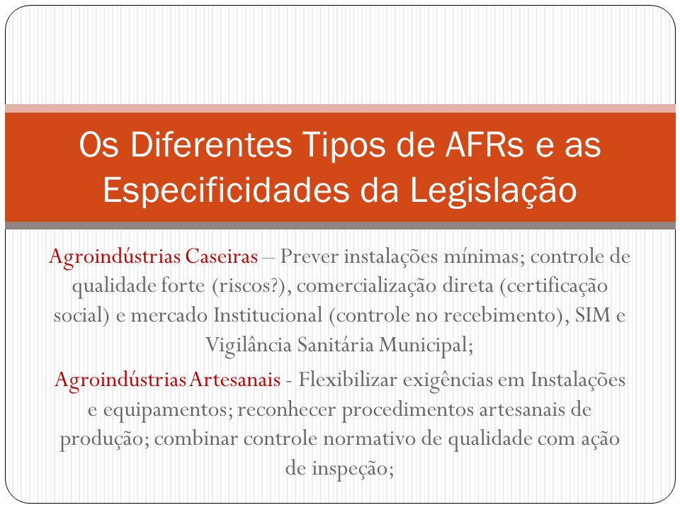 Os Diferentes Tipos de AFRs e as Especificidades da Legislação