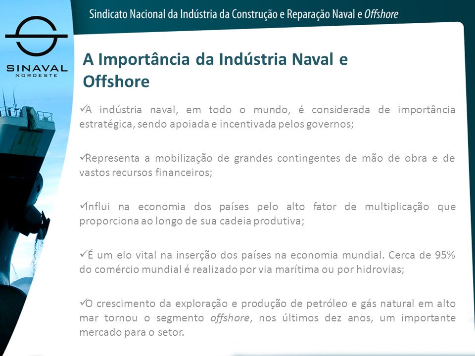 A Importância da Indústria Naval e Offshore