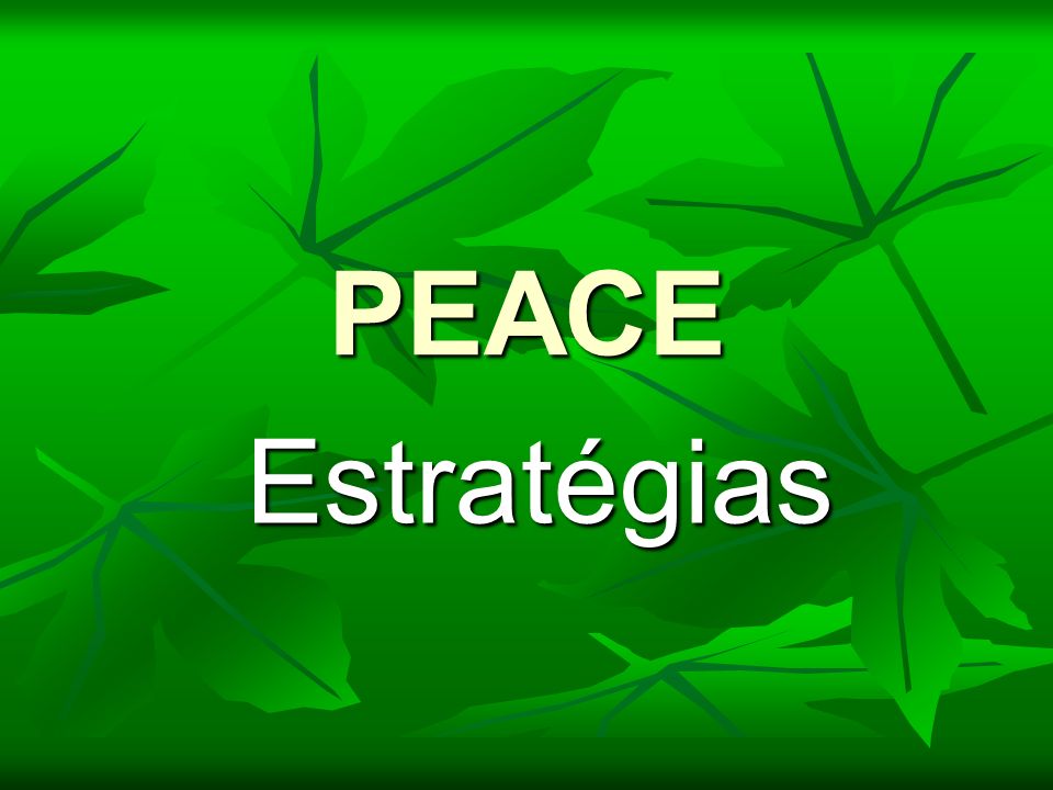 PEACE Estratégias