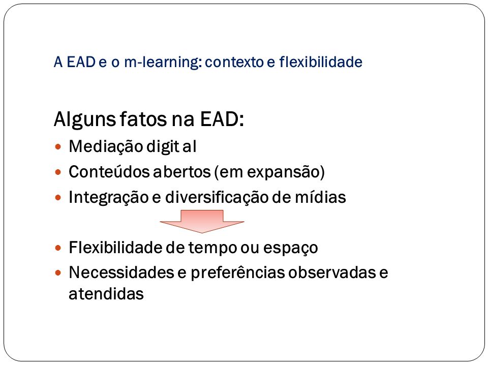 A EAD e o m-learning: contexto e flexibilidade