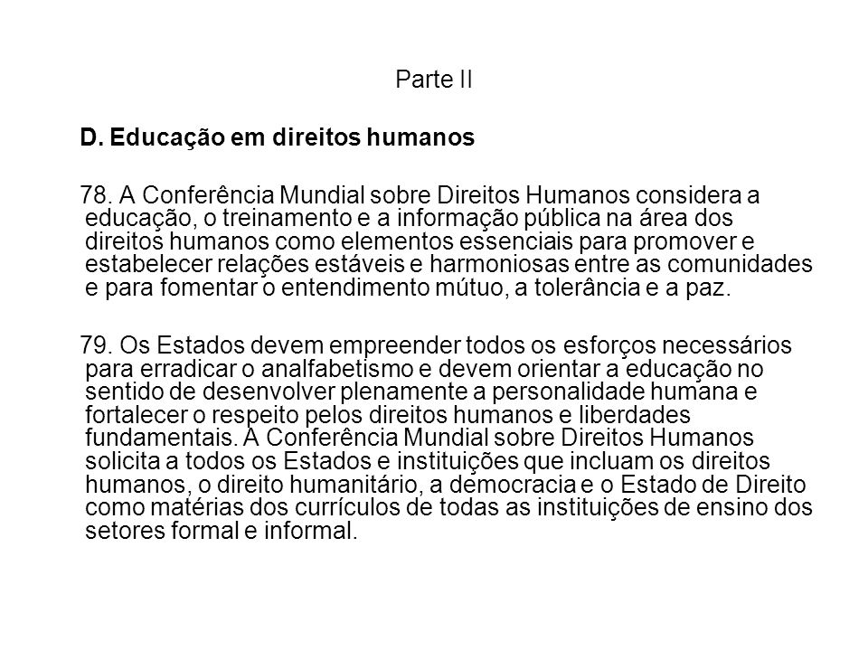Parte II D. Educação em direitos humanos.