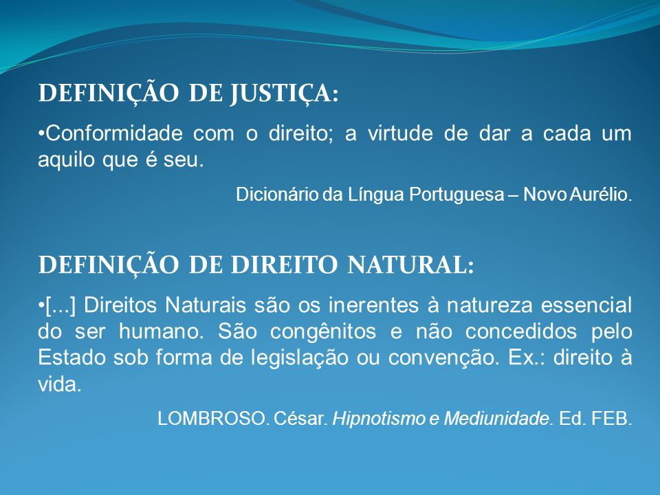 DEFINIÇÃO DE DIREITO NATURAL: