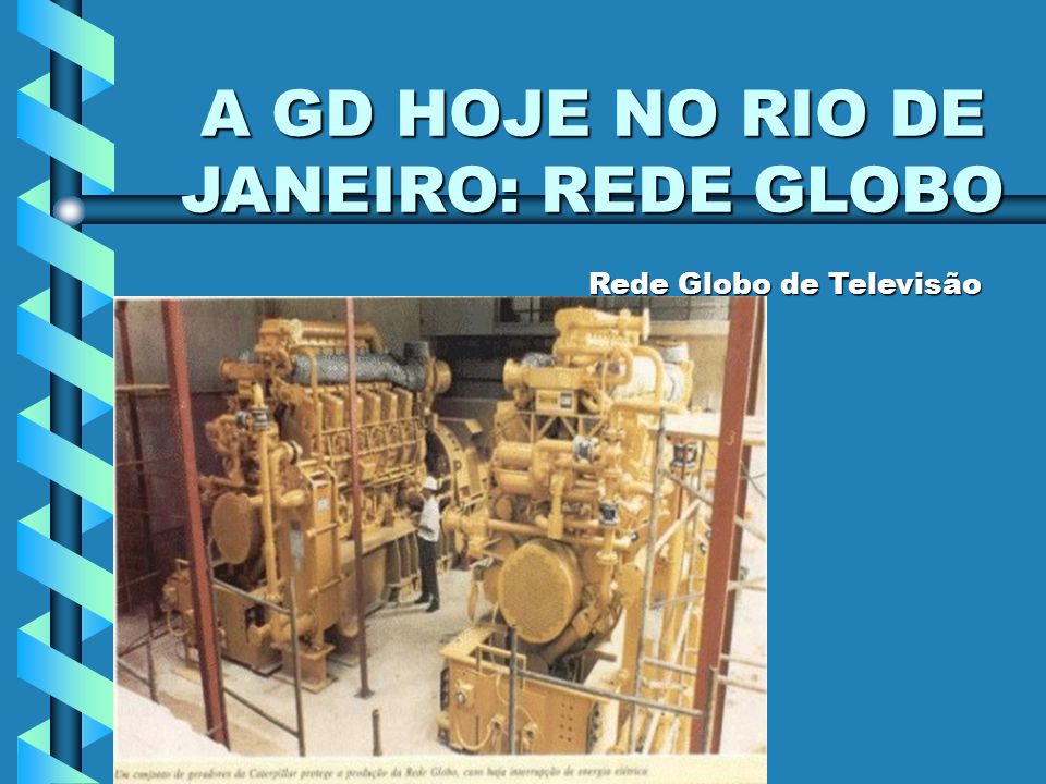 A GD HOJE NO RIO DE JANEIRO: REDE GLOBO