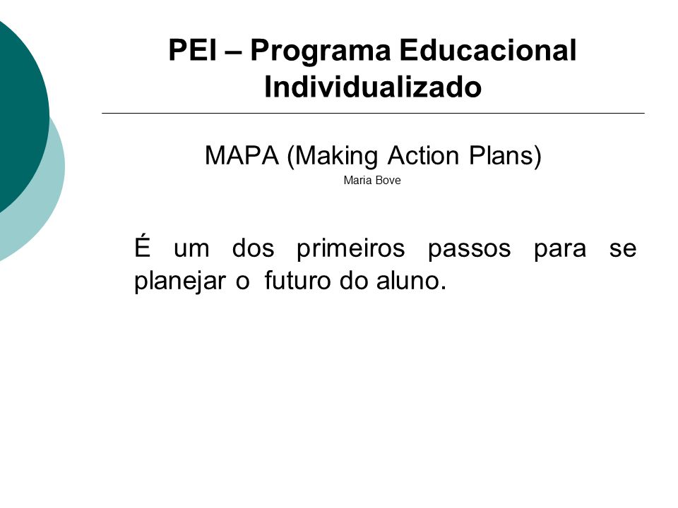 PEI – Programa Educacional Individualizado