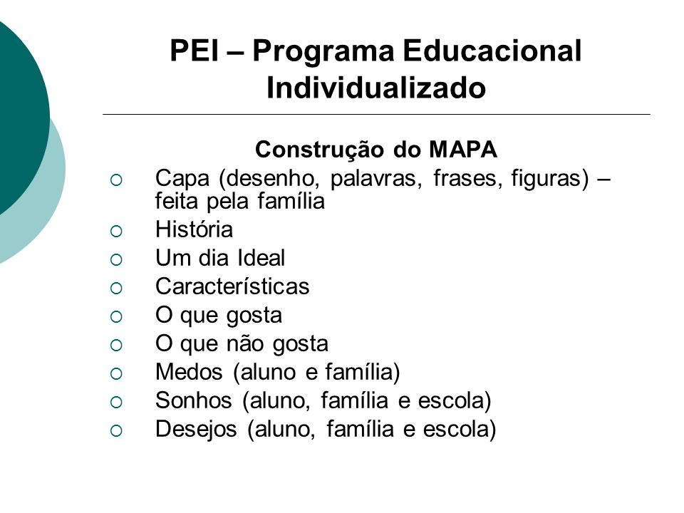 PEI – Programa Educacional Individualizado