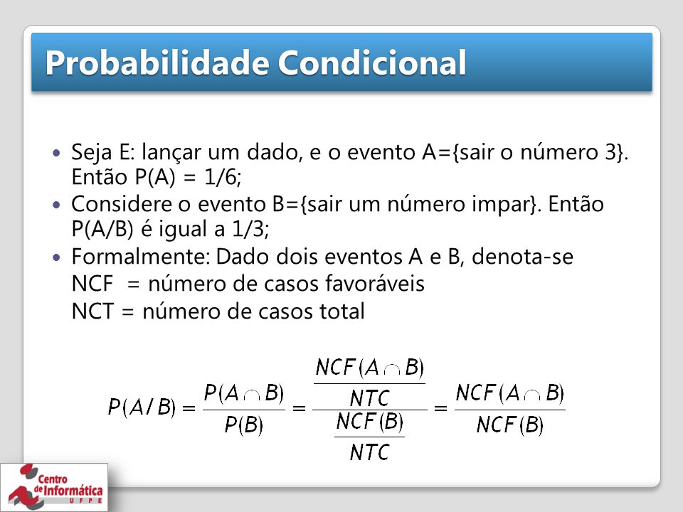 Probabilidade - aula 3 - Probabilidade Condicional 