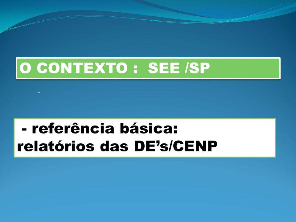 relatórios das DE’s/CENP