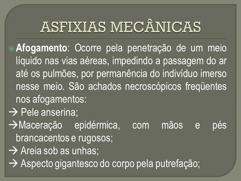 ASFIXIAS MECÂNICAS