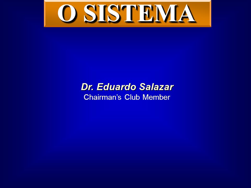 Dr. Eduardo Salazar Chairman’s Club Member
