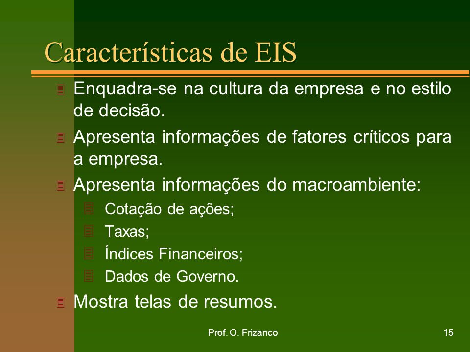 Características de EIS
