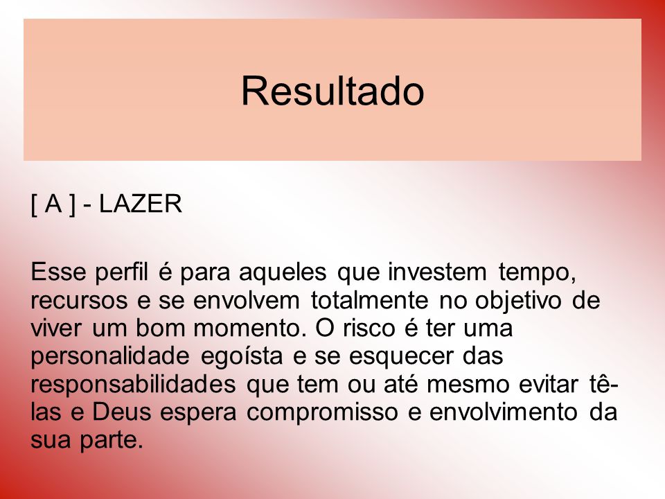 Resultado [ A ] - LAZER.