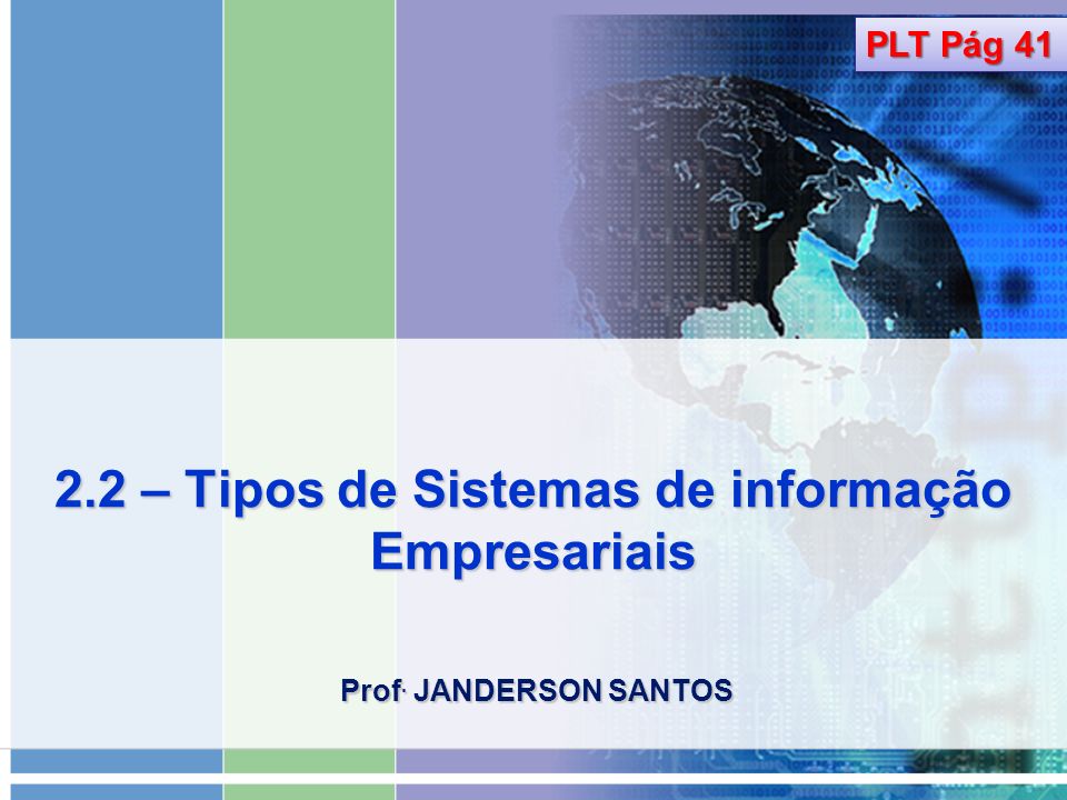 2.2 – Tipos de Sistemas de informação Empresariais