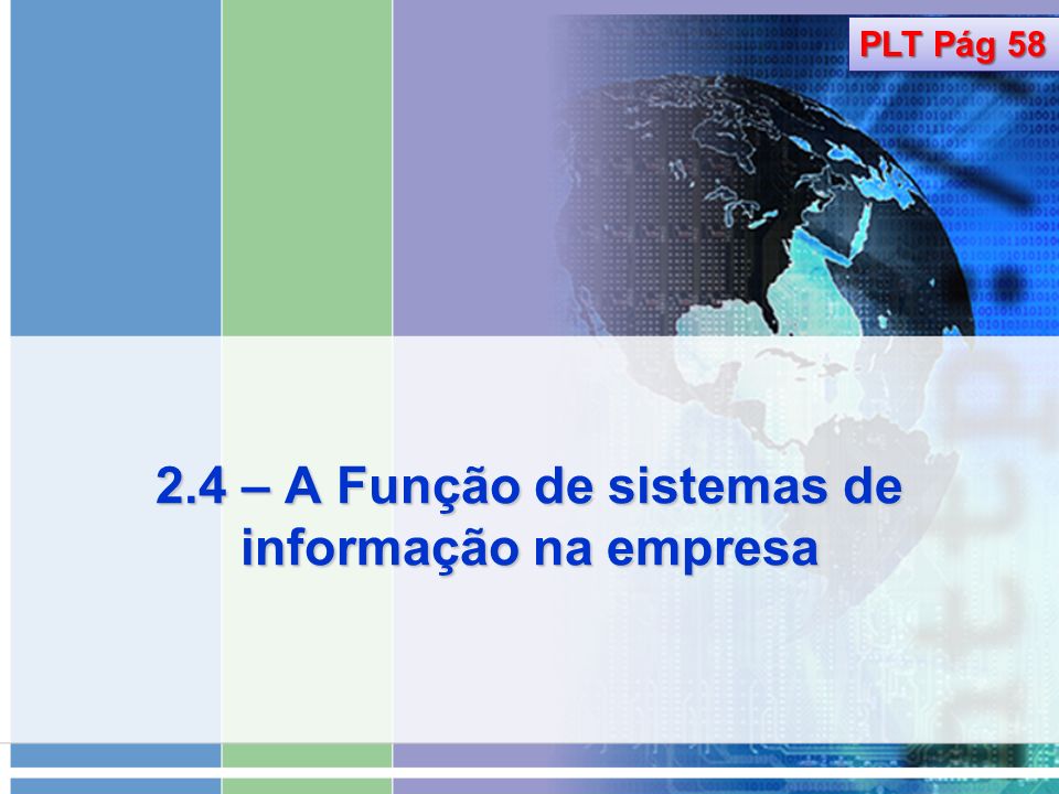 2.4 – A Função de sistemas de informação na empresa