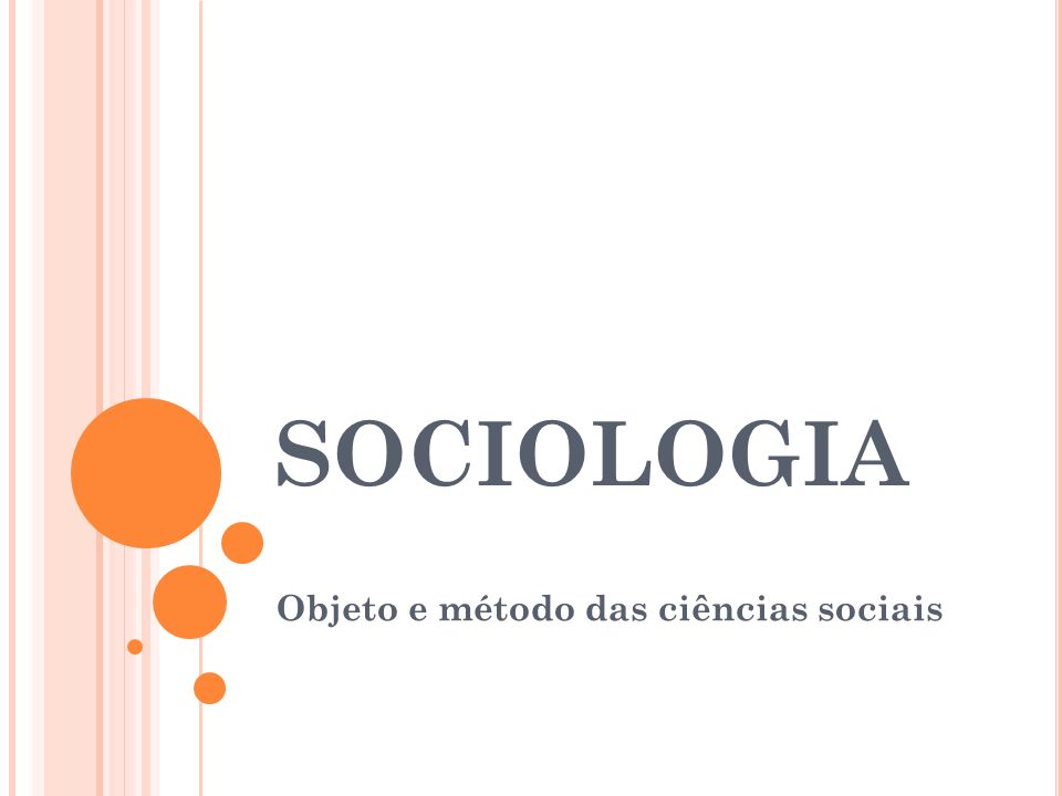 Objeto e método das ciências sociais