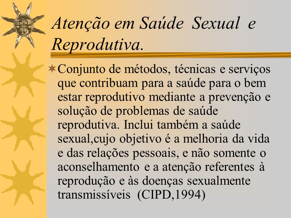 Atenção em Saúde Sexual e Reprodutiva.