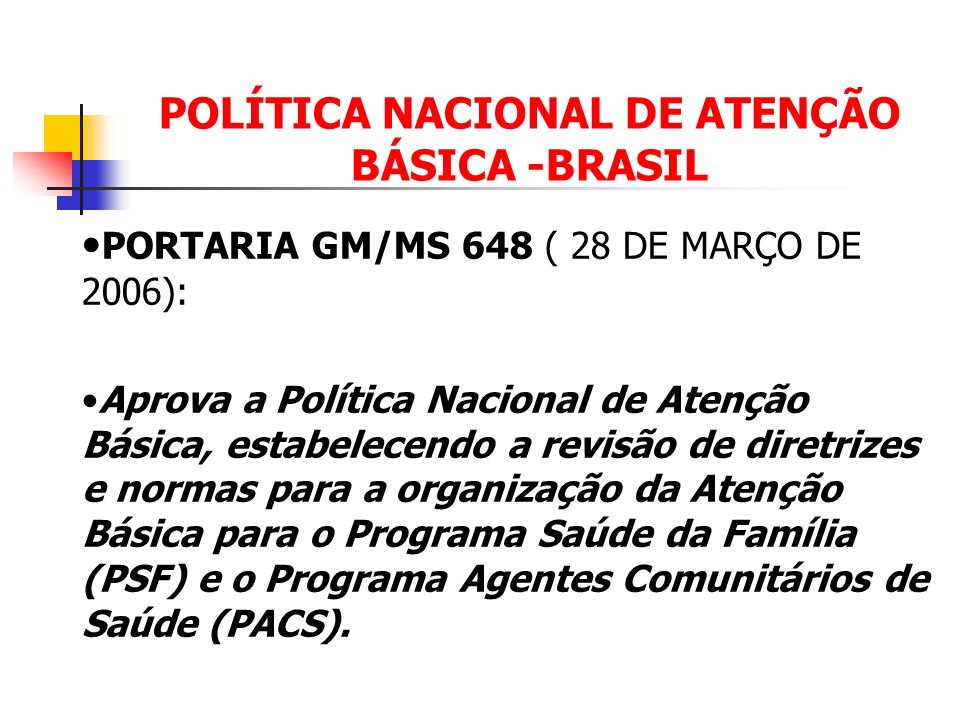 POLÍTICA NACIONAL DE ATENÇÃO BÁSICA -BRASIL