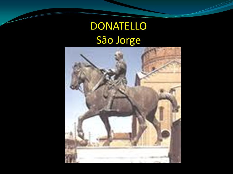 DONATELLO São Jorge