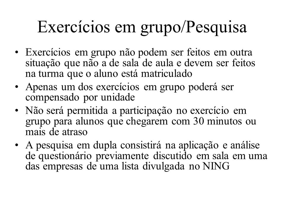 Exercícios em grupo/Pesquisa