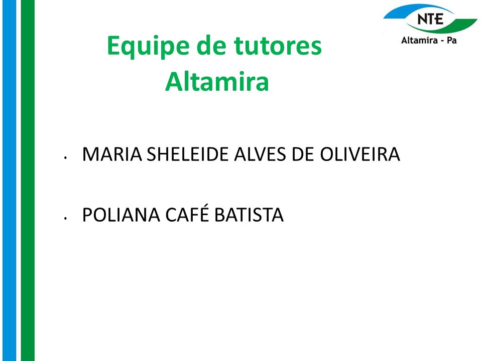 Equipe de tutores Altamira