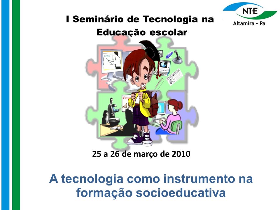 A tecnologia como instrumento na formação socioeducativa