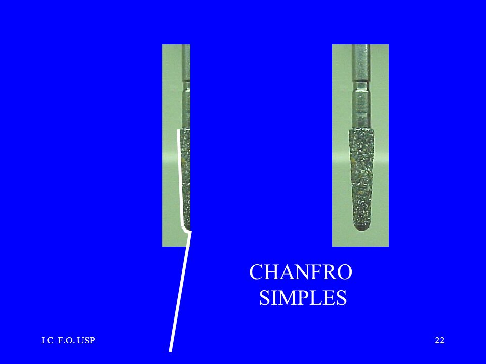 CHANFRO SIMPLES I C F.O. USP