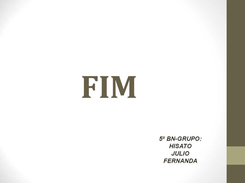 FIM 5º BN-GRUPO: HISATO JULIO FERNANDA