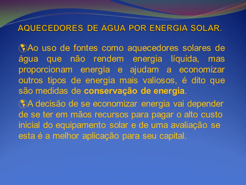 AQUECEDORES DE ÁGUA POR ENERGIA SOLAR.
