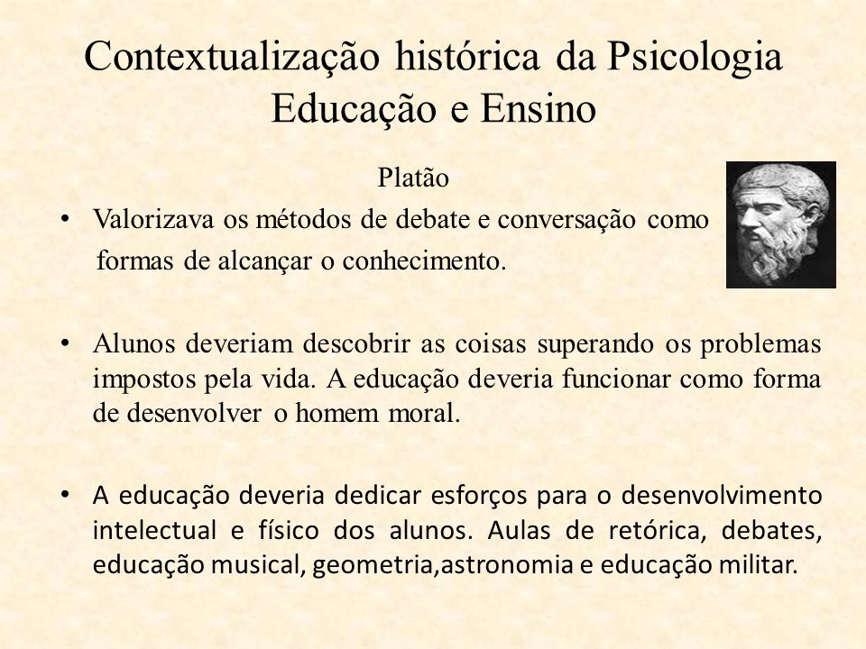Contextualização histórica da Psicologia Educação e Ensino