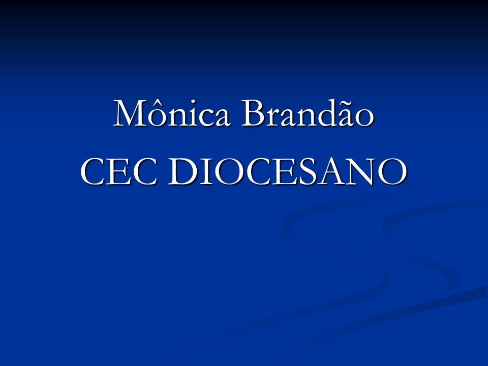 Mônica Brandão CEC DIOCESANO