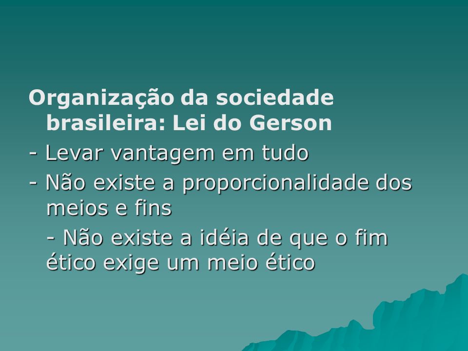 Organização da sociedade brasileira: Lei do Gerson