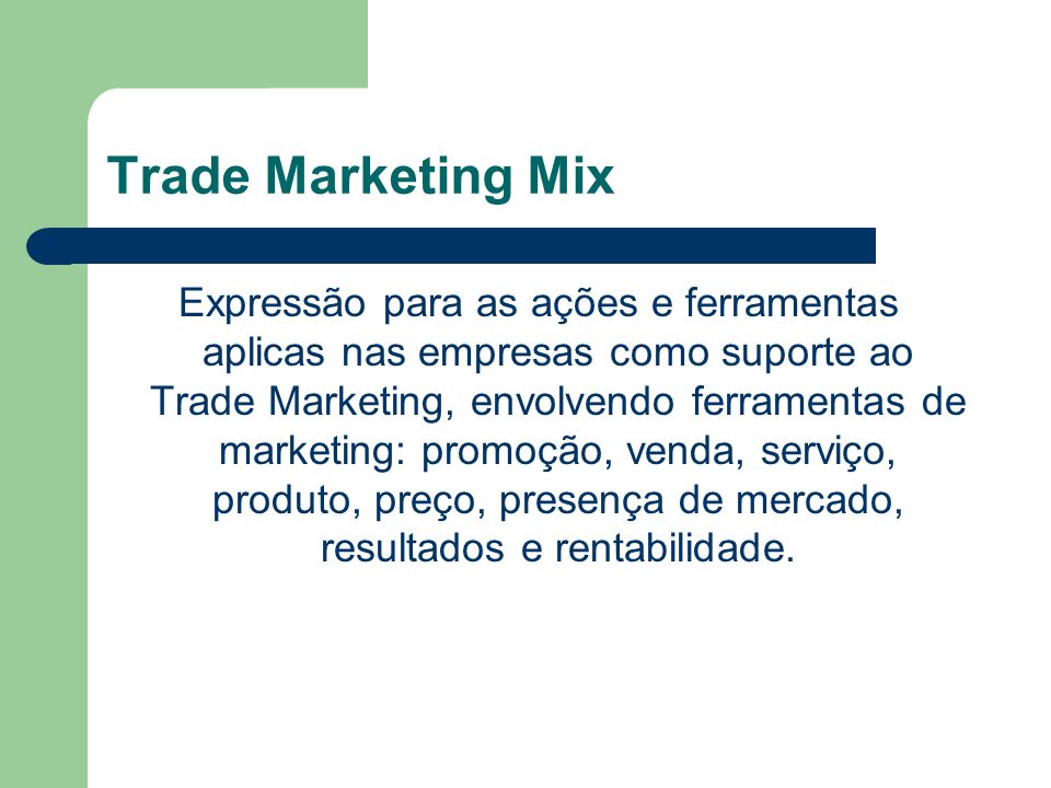 Trade Marketing Mix