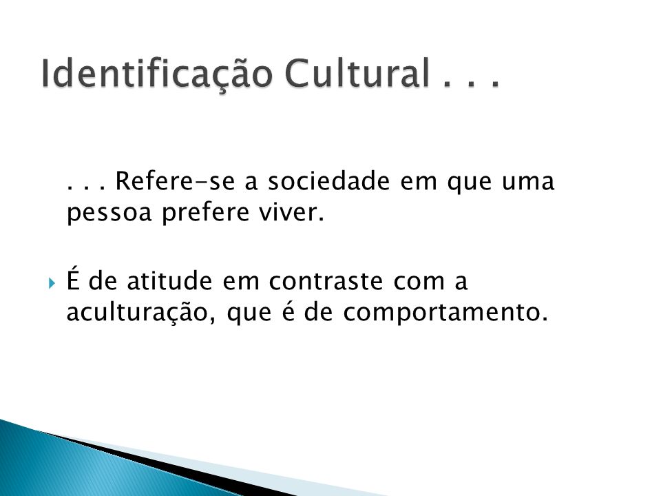 Identificação Cultural . . .