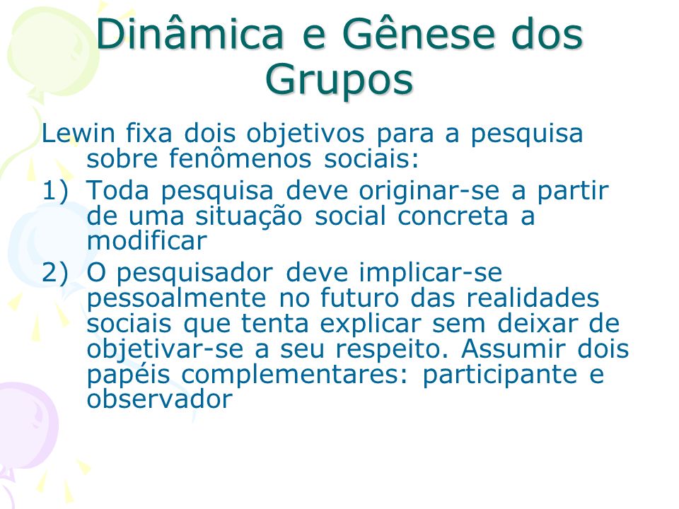 Dinâmica e Gênese dos Grupos