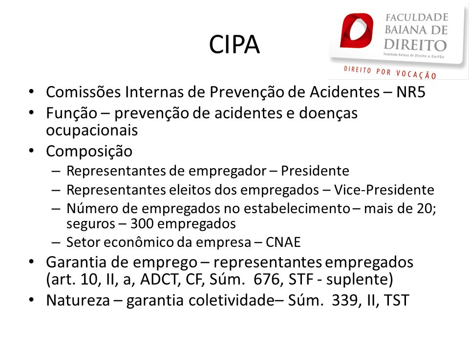 CIPA Comissões Internas de Prevenção de Acidentes – NR5