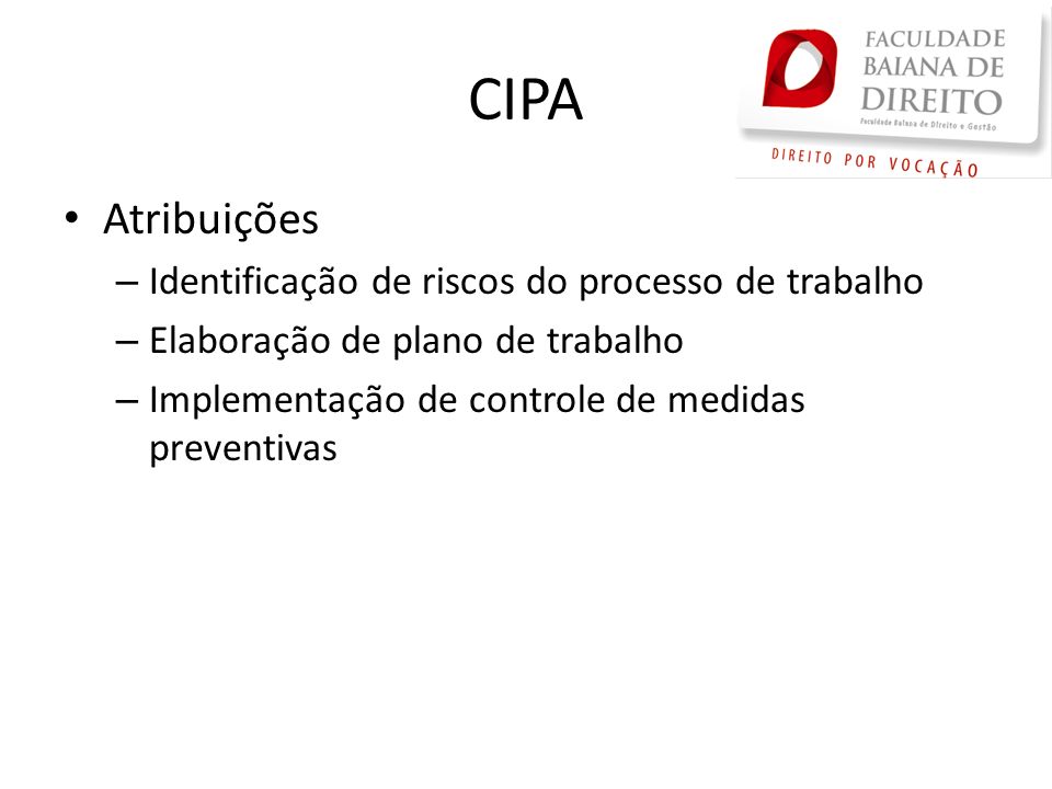 CIPA Atribuições Identificação de riscos do processo de trabalho