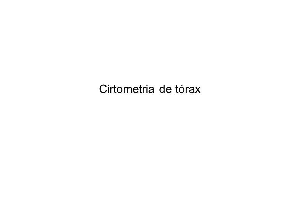 Cirtometria de tórax