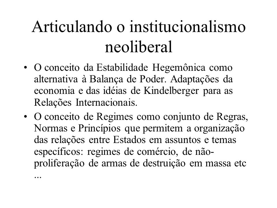 Articulando o institucionalismo neoliberal
