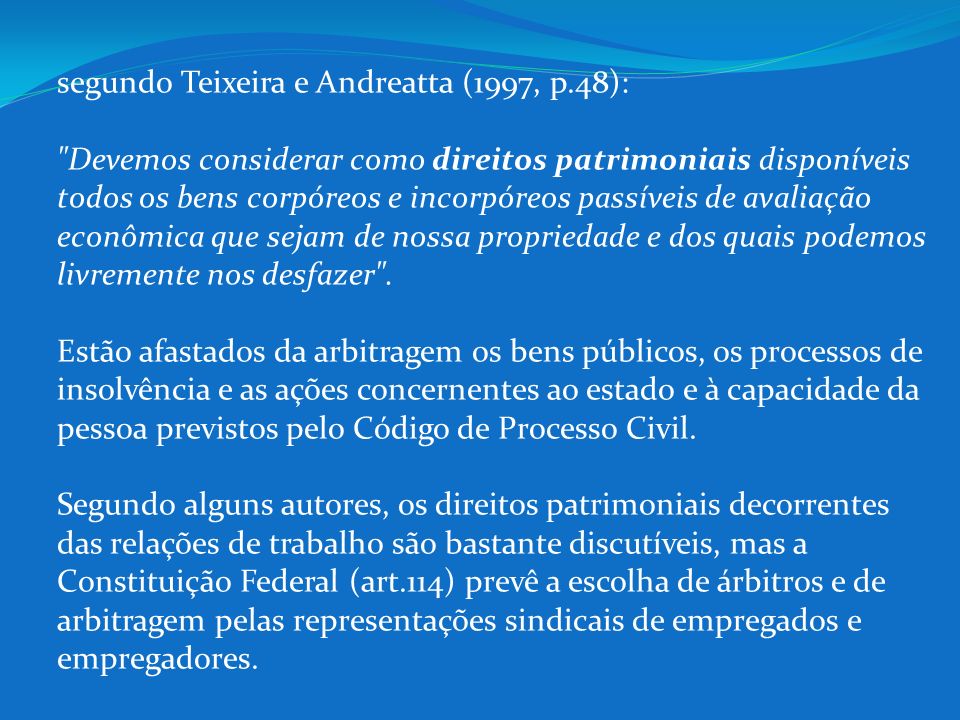 segundo Teixeira e Andreatta (1997, p