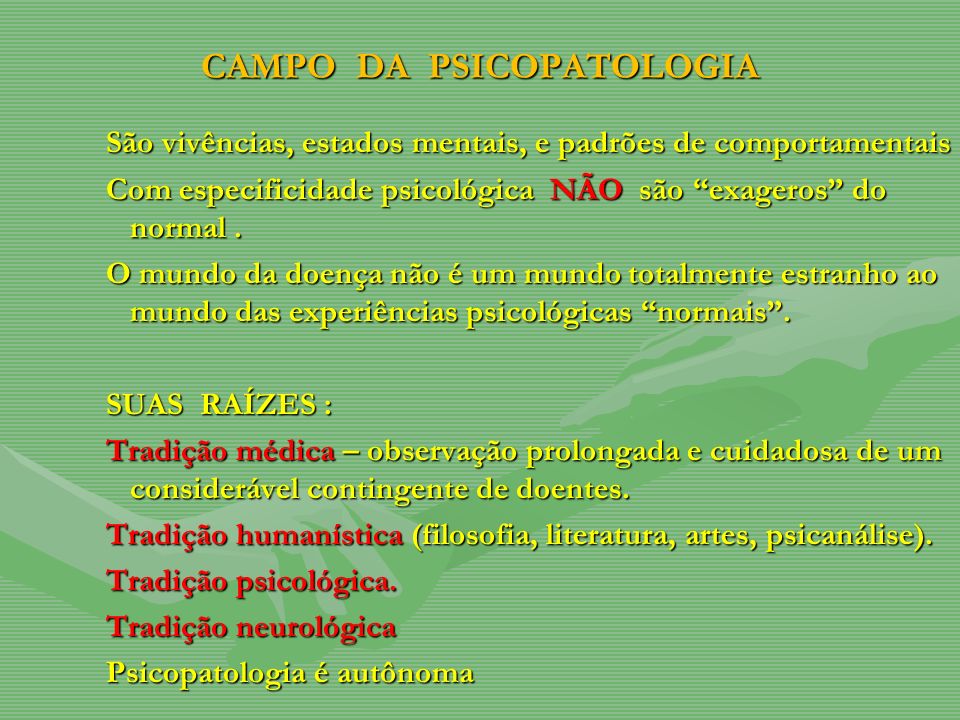 CAMPO DA PSICOPATOLOGIA
