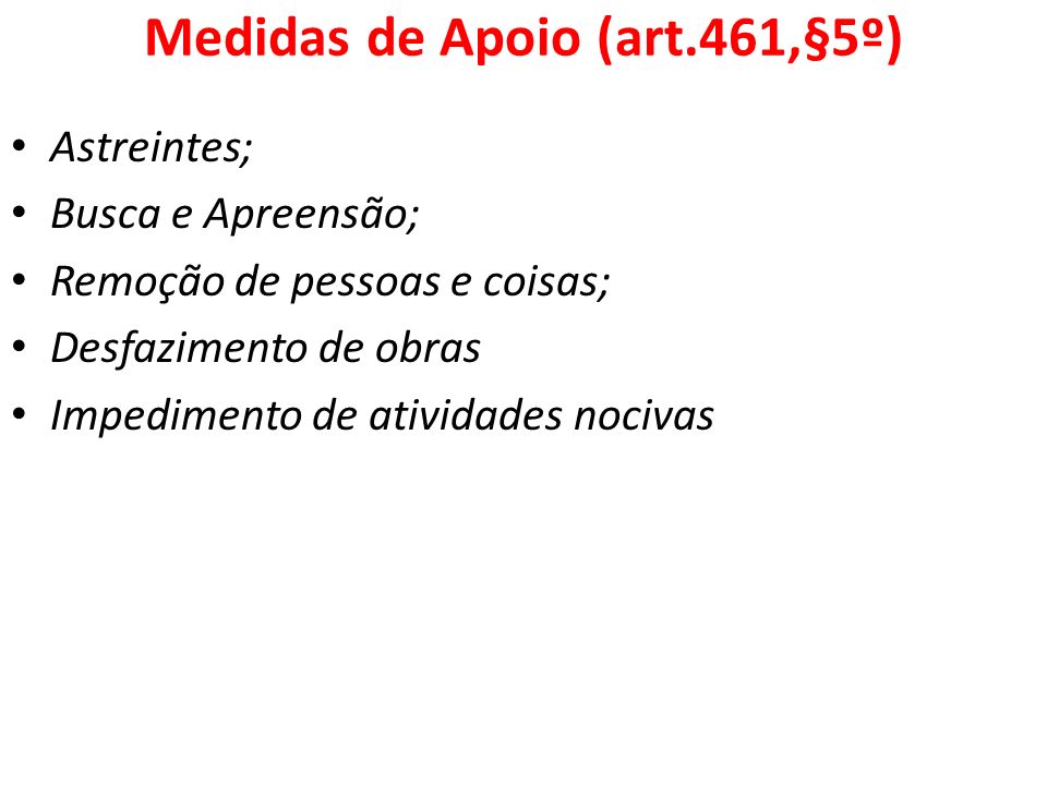 Medidas de Apoio (art.461,§5º)