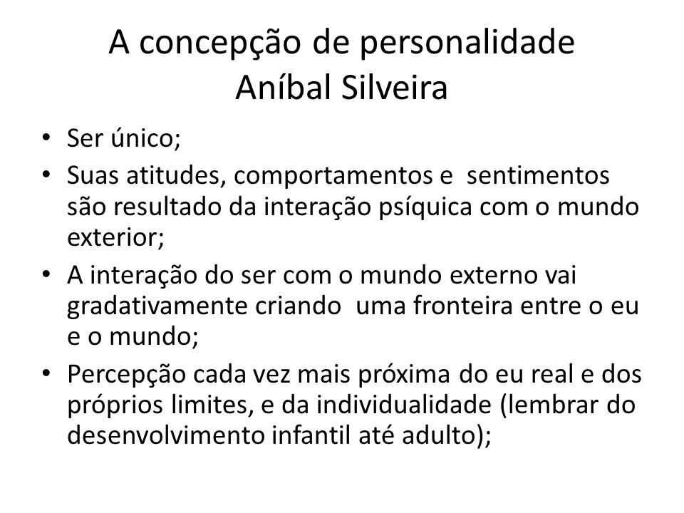 A concepção de personalidade Aníbal Silveira
