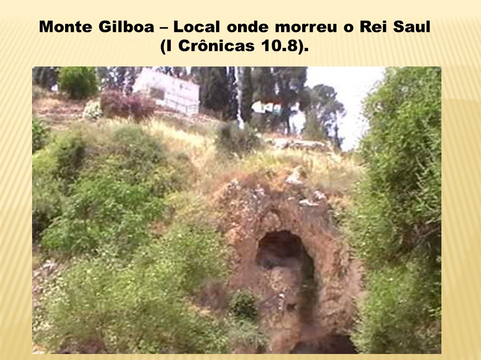 Monte Gilboa – Local onde morreu o Rei Saul