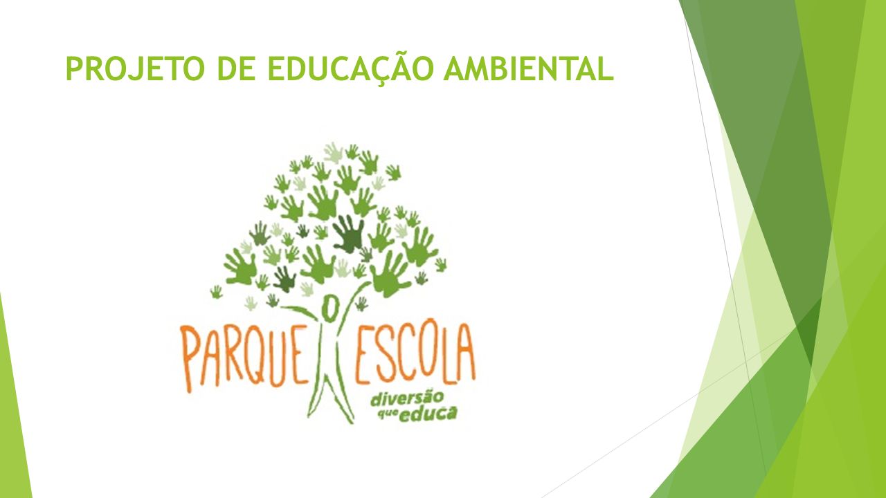 PROJETO DE EDUCAÇÃO AMBIENTAL - ppt carregar