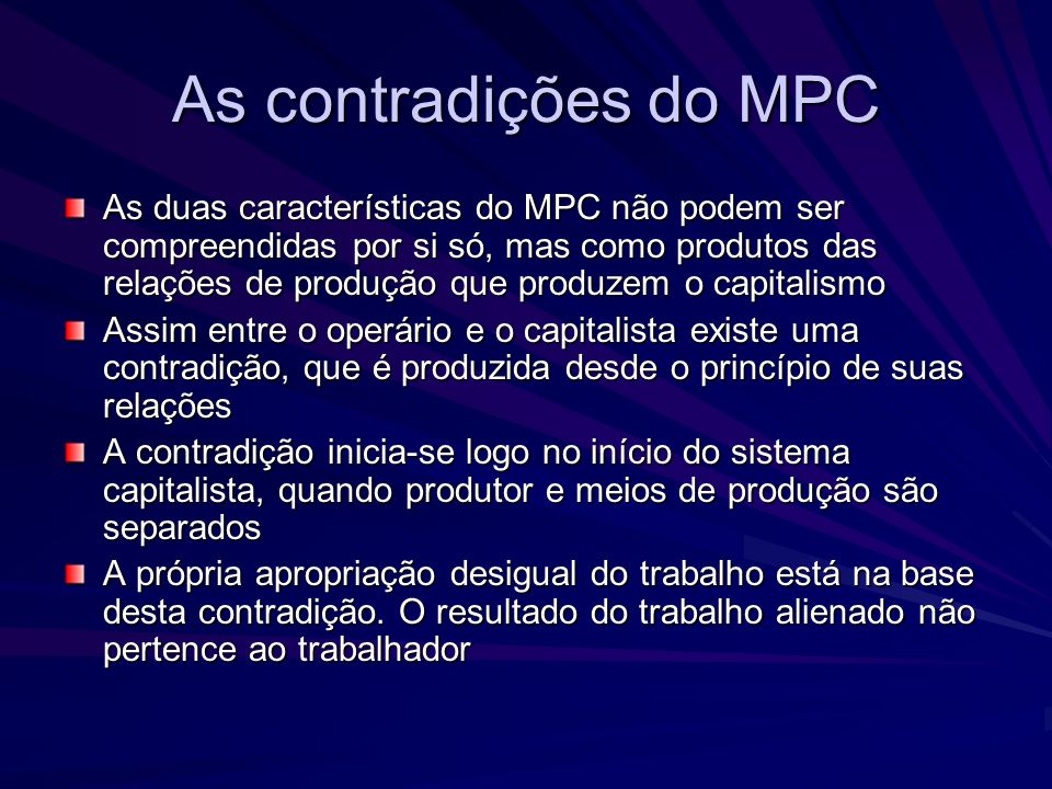 As contradições do MPC
