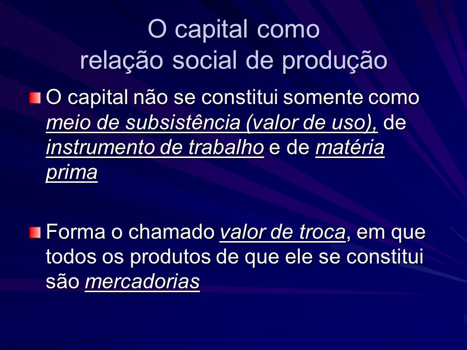 O capital como relação social de produção