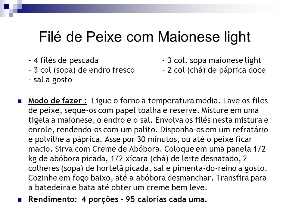 Filé de Peixe com Maionese light