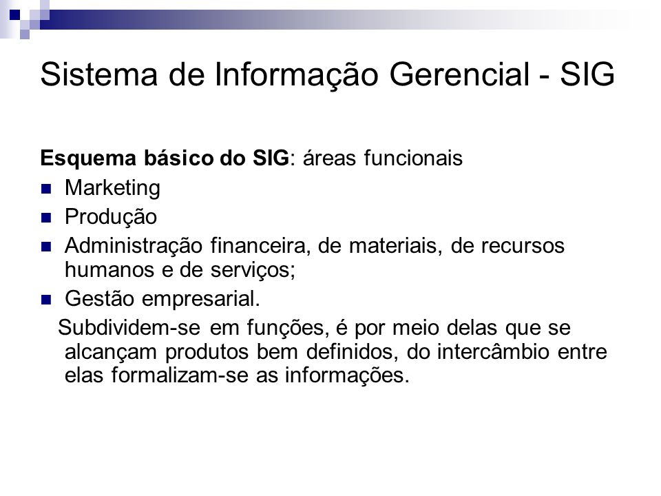 Sistema de Informação Gerencial - SIG