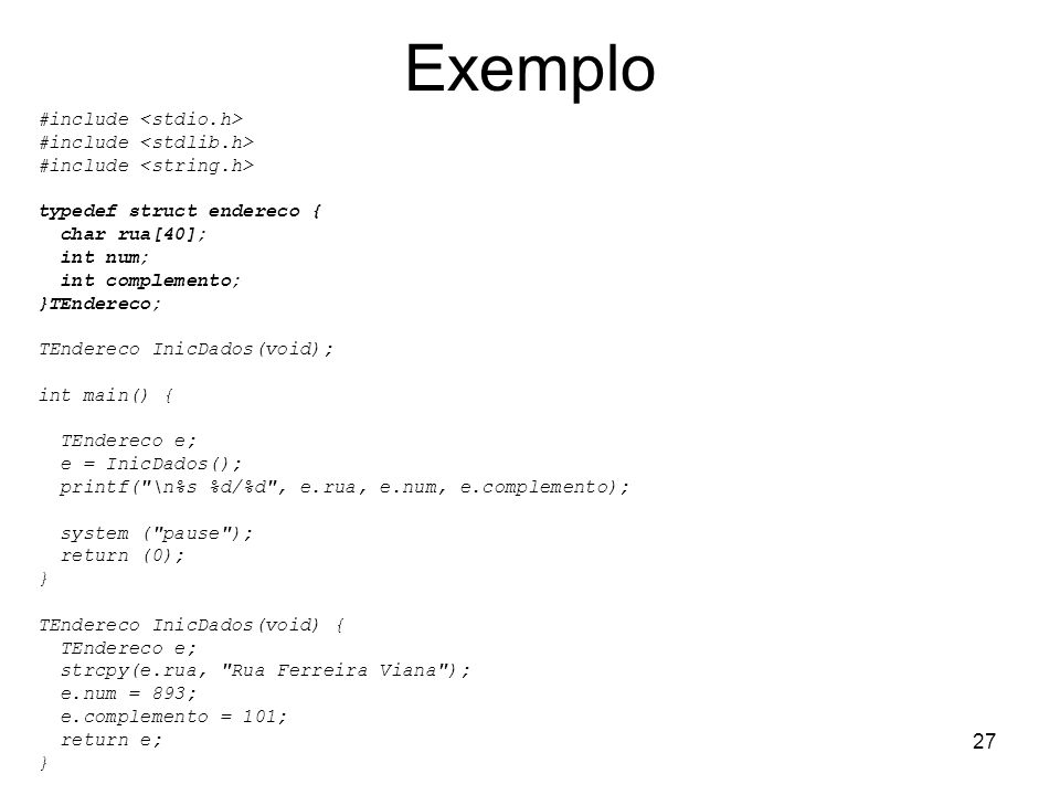 Exemplo #include <stdio.h> #include <stdlib.h>
