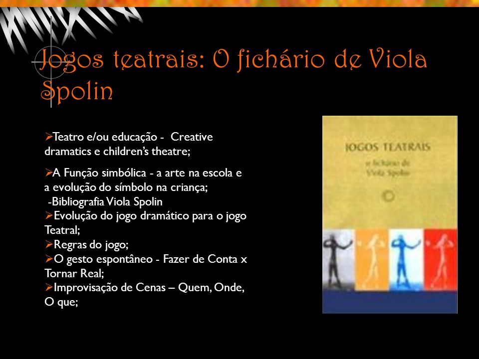 SPOLIN, Viola - Jogos Teatrais - O Fichário de Viola Spolin PDF, PDF, Teatro